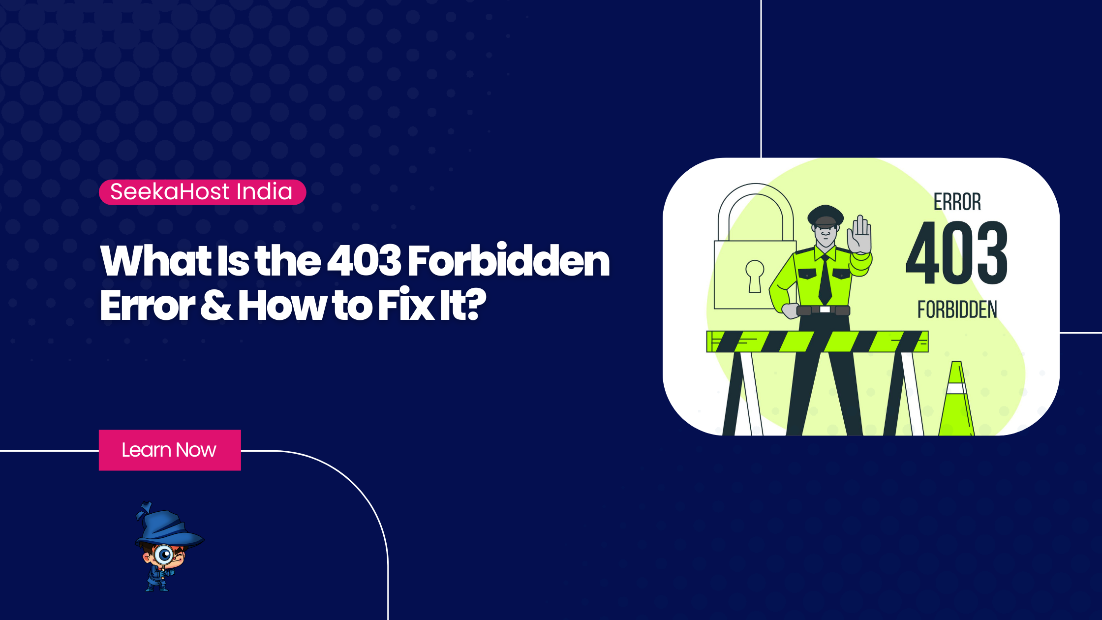 What Is the 403 Forbidden Error & How to Fix It